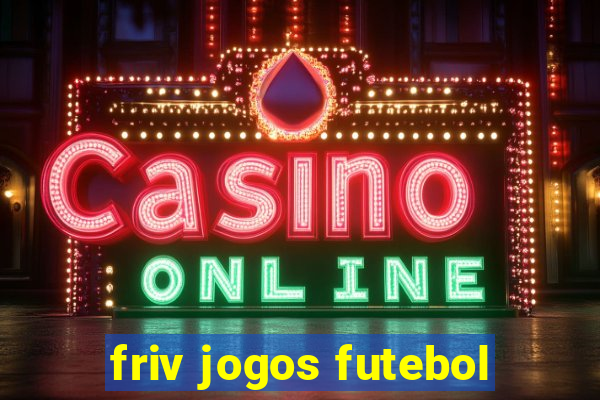 friv jogos futebol